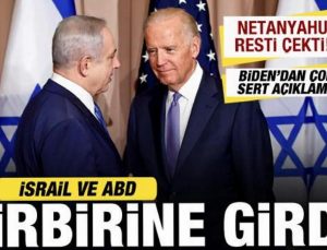 İsrail ve ABD birbirine girdi! Netanyahu resti çekti! Biden’dan sert açıklama