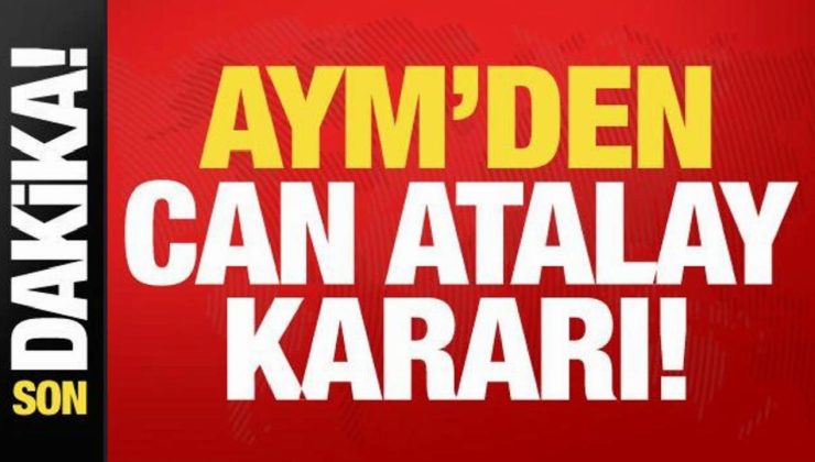 Son Dakika: Anayasa Mahkemesi’nden Can Atalay kararı!
