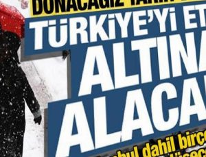 Son dakika: Donacağız, tarih verildi! Kar ve sağanak Türkiye’yi tesiri altına alacak…