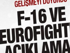 Bakan Güler’den net ileti: F-16 ve Eurofighter açıklaması