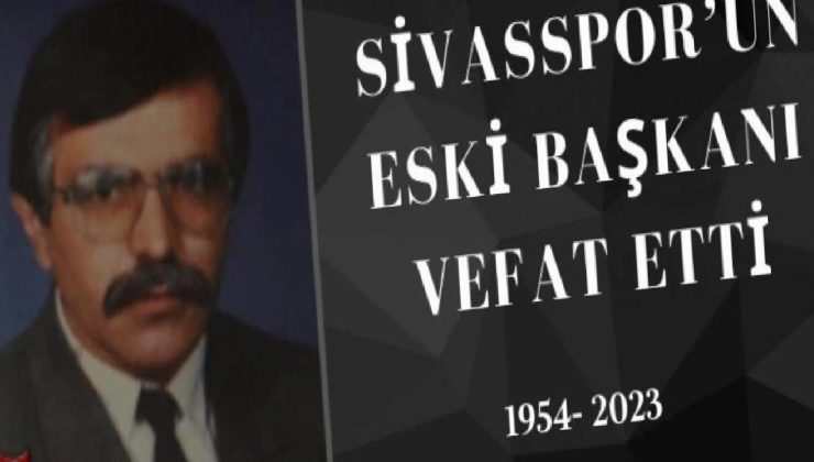 Sivasspor’un eski liderlerinden Yakup Gülmez vefat etti