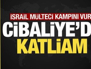 Cibaliye mülteci kampında katliam! İsrail 36 kişiyi daha şehit etti