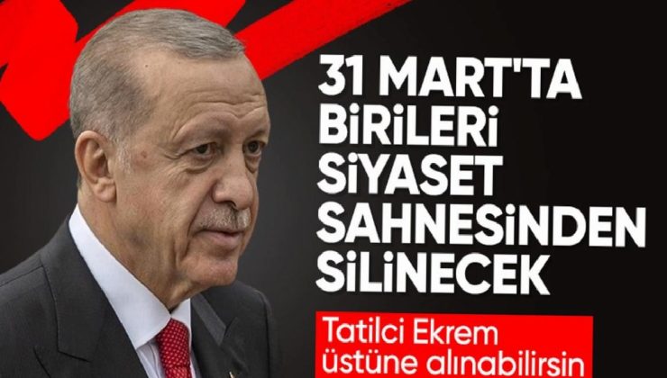 Cumhurbaşkanı Erdoğan’dan 31 Mart iletisi