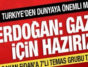 Son dakika… Lider Erdoğan’da dünyaya kıymetli bildiri: Gaze için hazırız